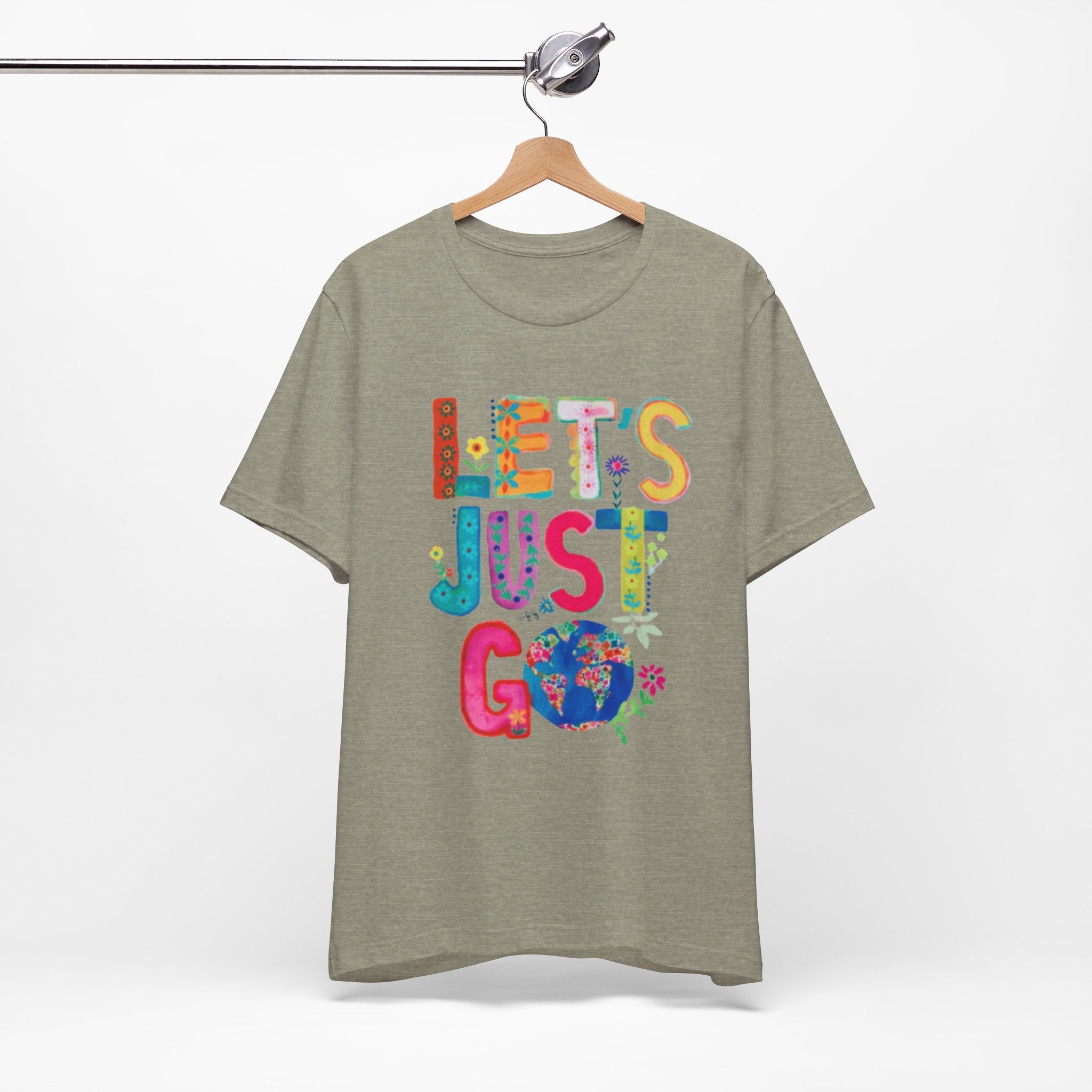 Adventurous Outdoor Positive Message T-Shirt Jersey Short Sleeve Tee Boho Eco Boutique Lets Just Go