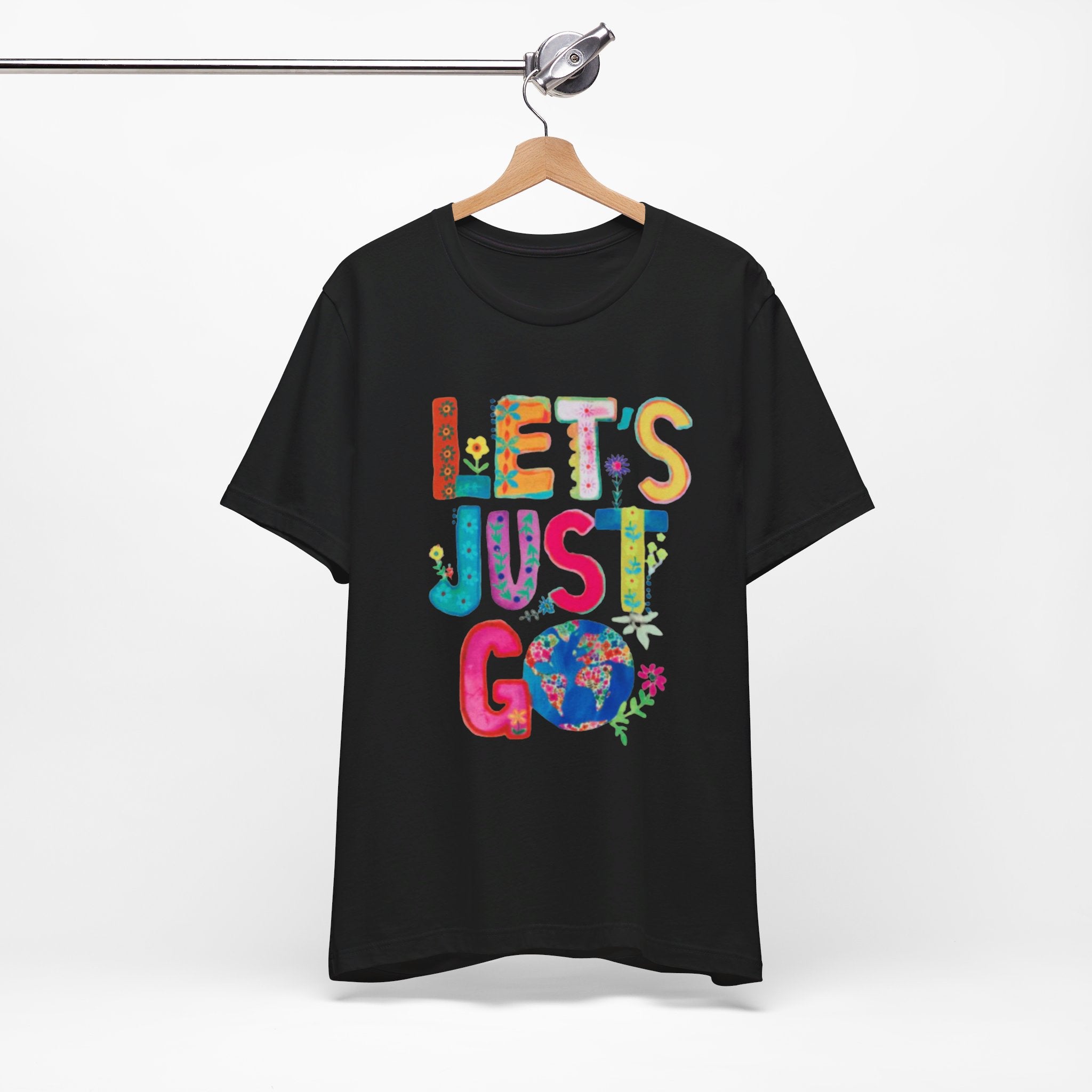 Adventurous Outdoor Positive Message T-Shirt Jersey Short Sleeve Tee Boho Eco Boutique Lets Just Go