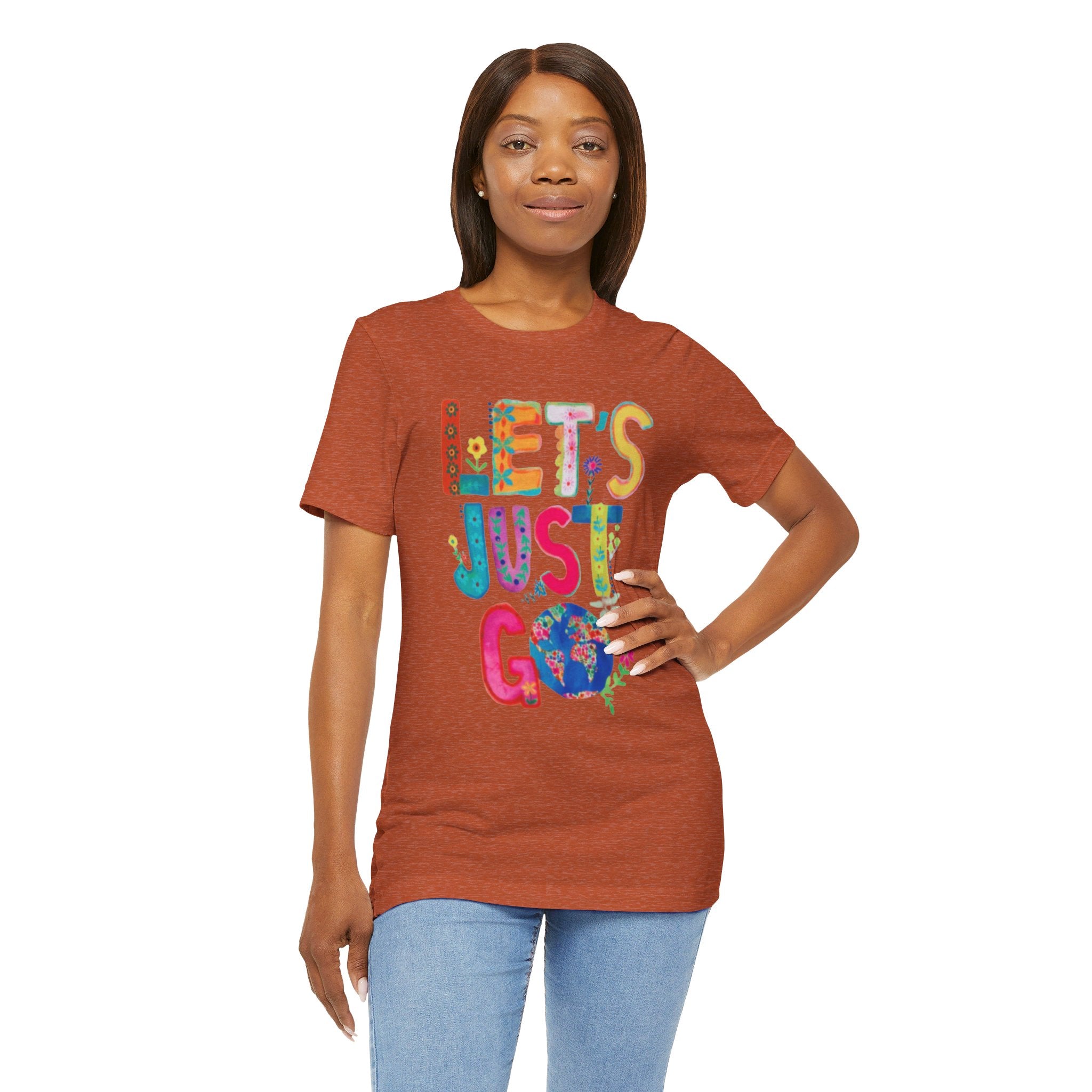 Adventurous Outdoor Positive Message T-Shirt Jersey Short Sleeve Tee Boho Eco Boutique Lets Just Go