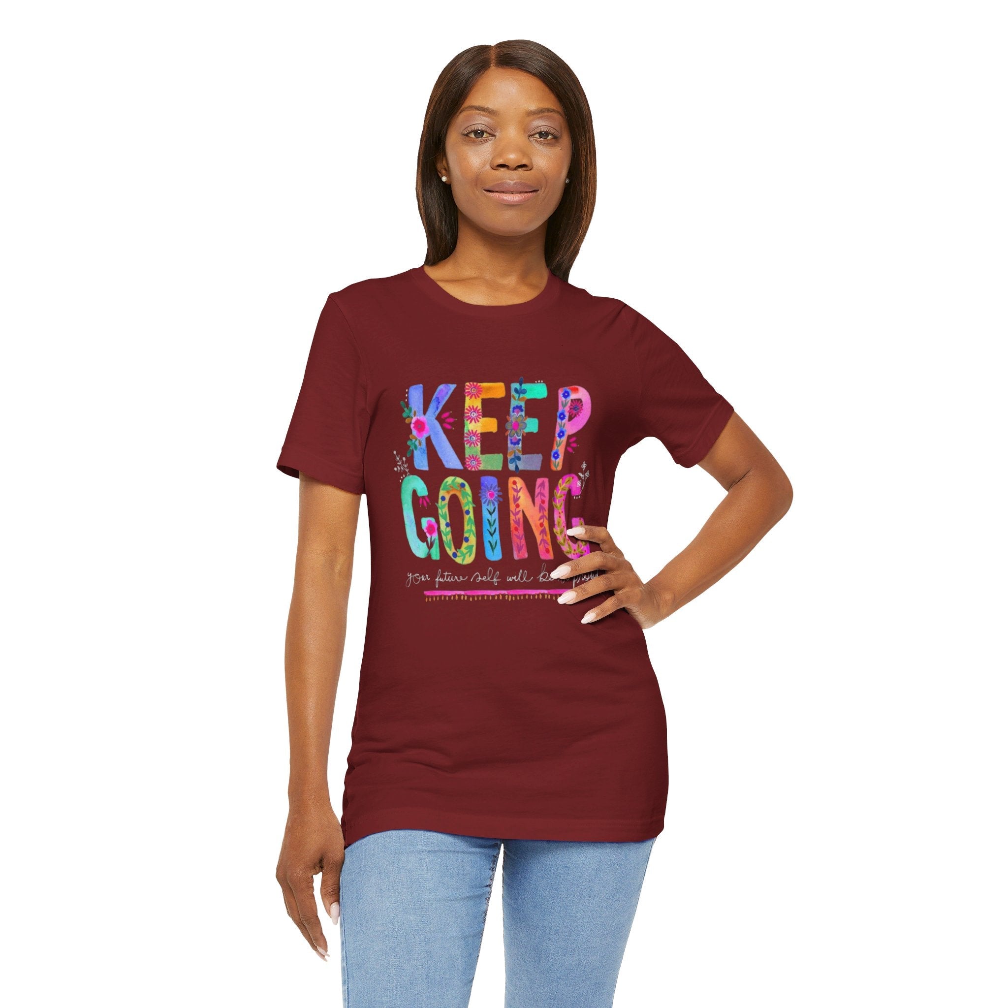 Positive Message T-Shirt - Unisex Tee Keep Going Boho Eco Boutique Jersey Short Sleeve - T-Shirt