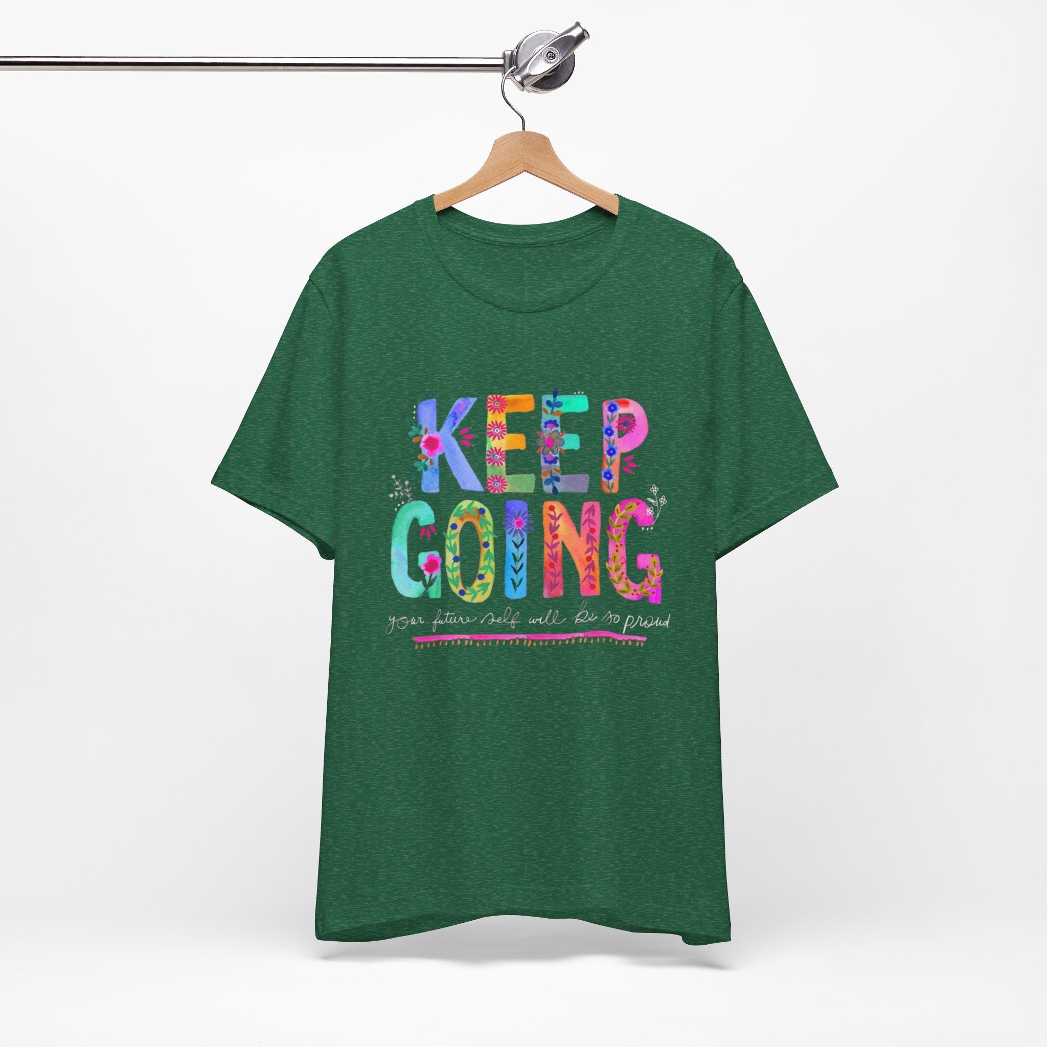 Positive Message T-Shirt - Unisex Tee Keep Going Boho Eco Boutique Jersey Short Sleeve - T-Shirt