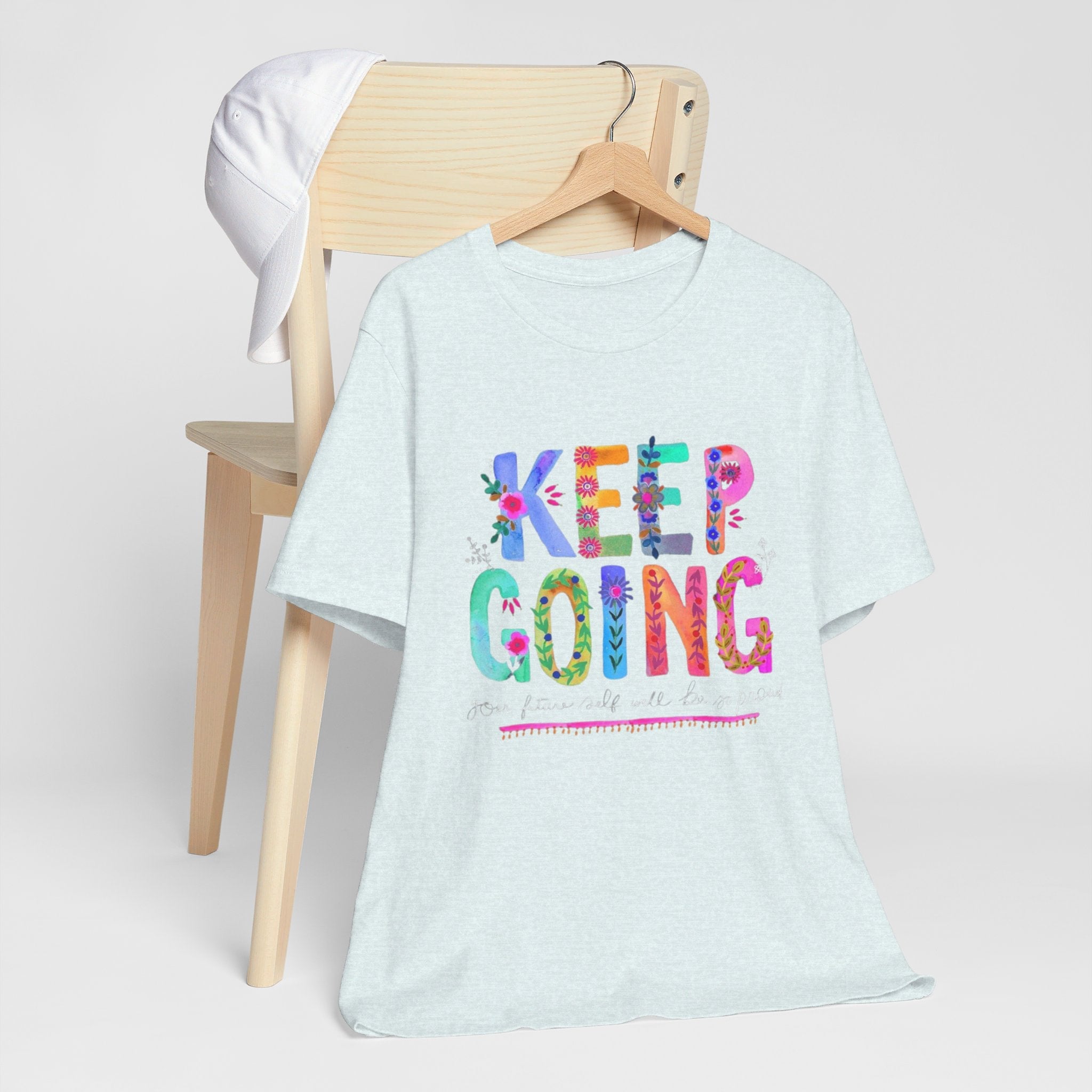 Positive Message T-Shirt - Unisex Tee Keep Going Boho Eco Boutique Jersey Short Sleeve - T-Shirt