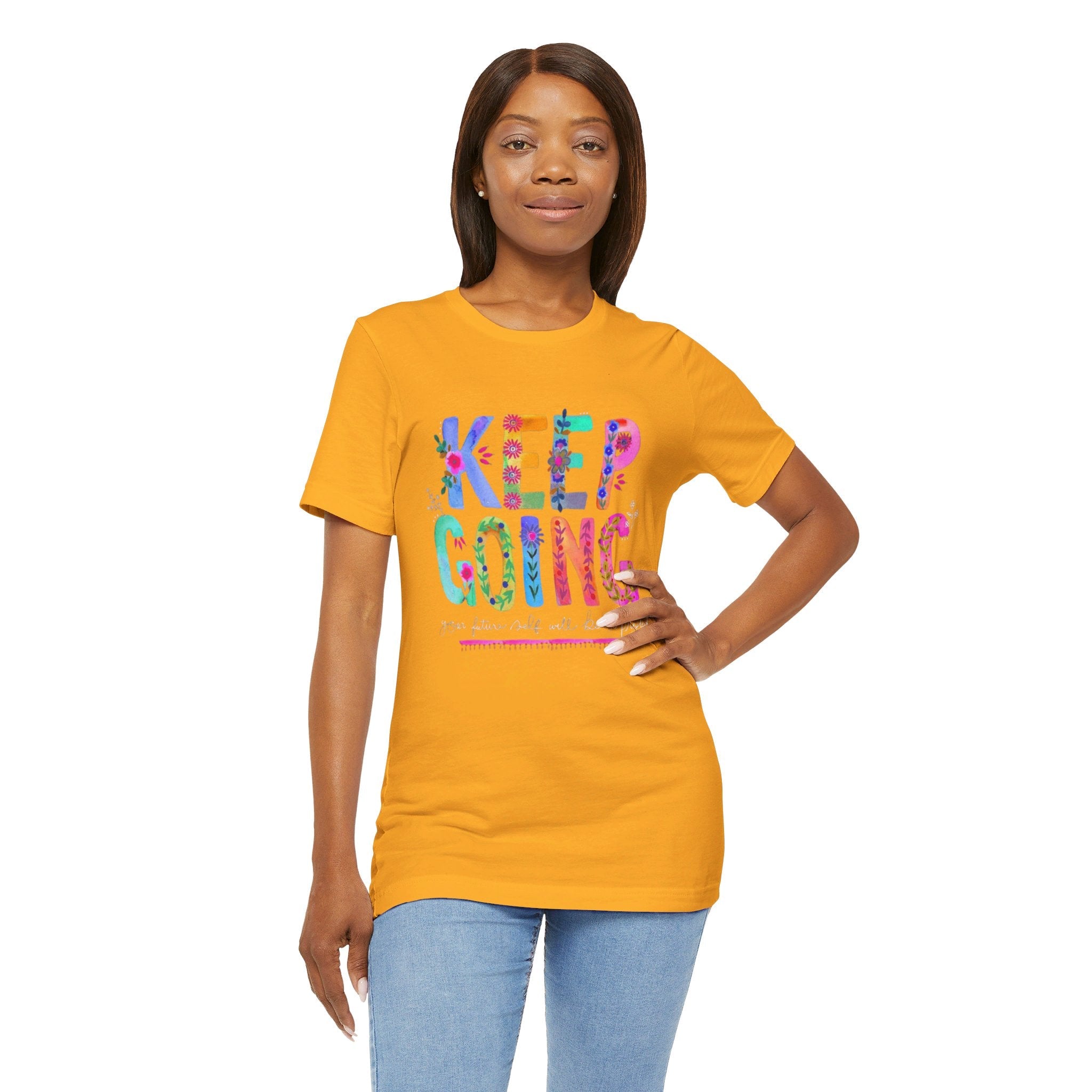 Positive Message T-Shirt - Unisex Tee Keep Going Boho Eco Boutique Jersey Short Sleeve - T-Shirt