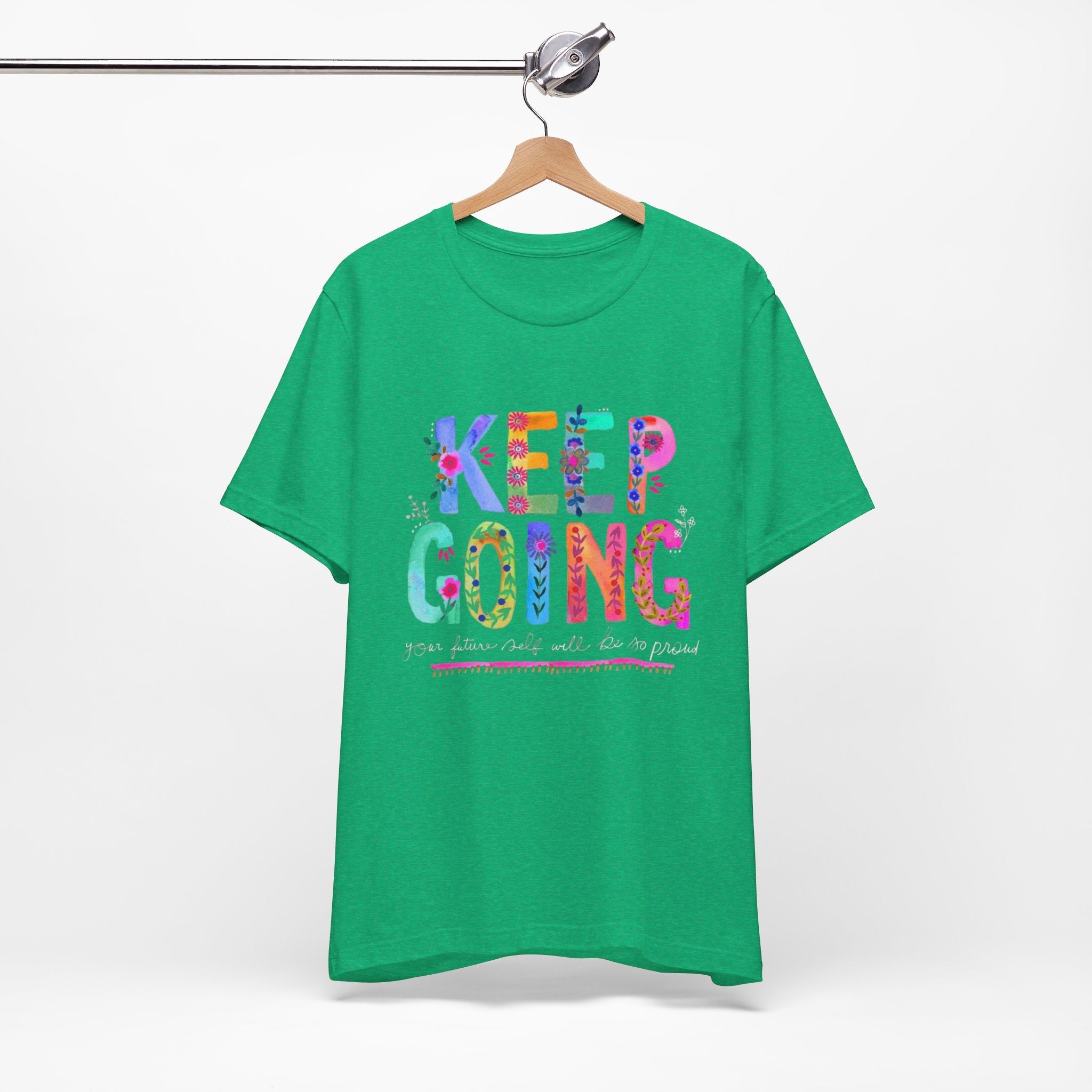 Positive Message T-Shirt - Unisex Tee Keep Going Boho Eco Boutique Jersey Short Sleeve - T-Shirt