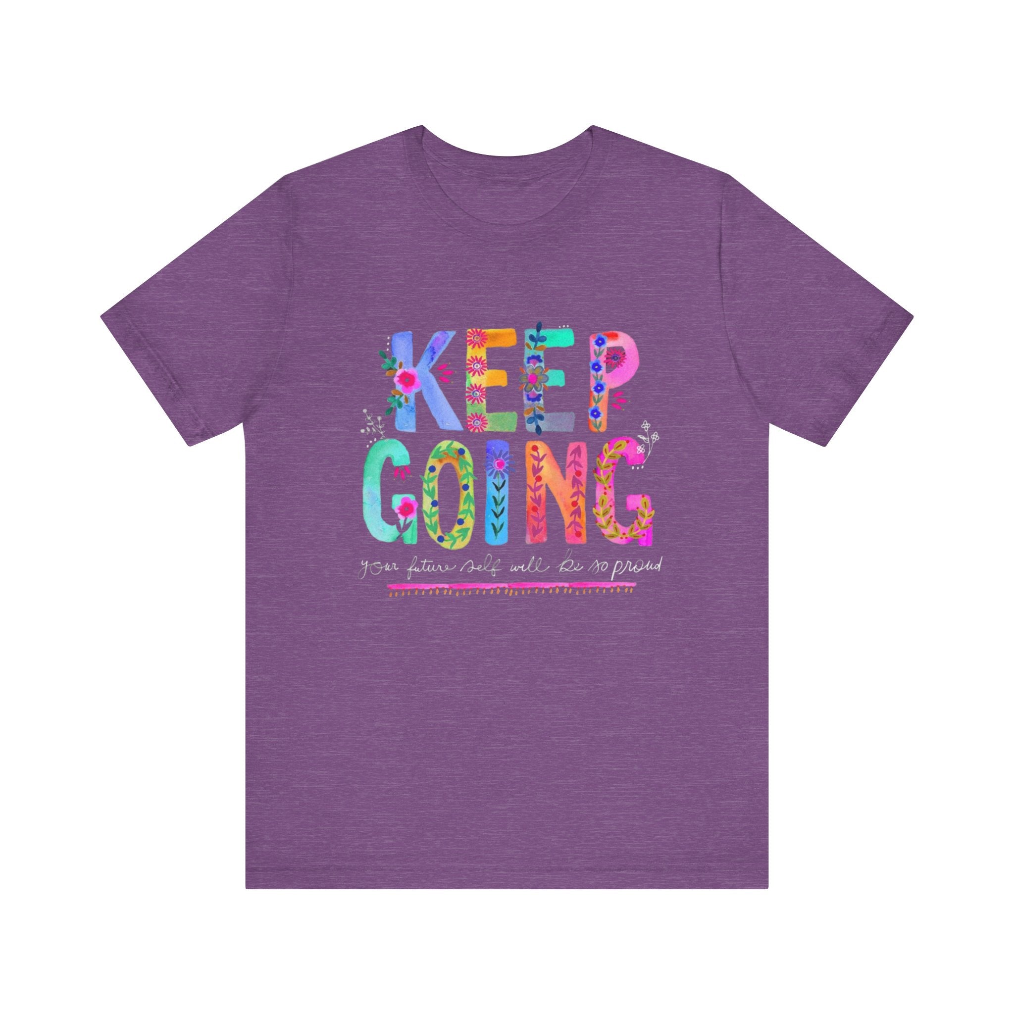 Positive Message T-Shirt - Unisex Tee Keep Going Boho Eco Boutique Jersey Short Sleeve - Heather Team Purple / S