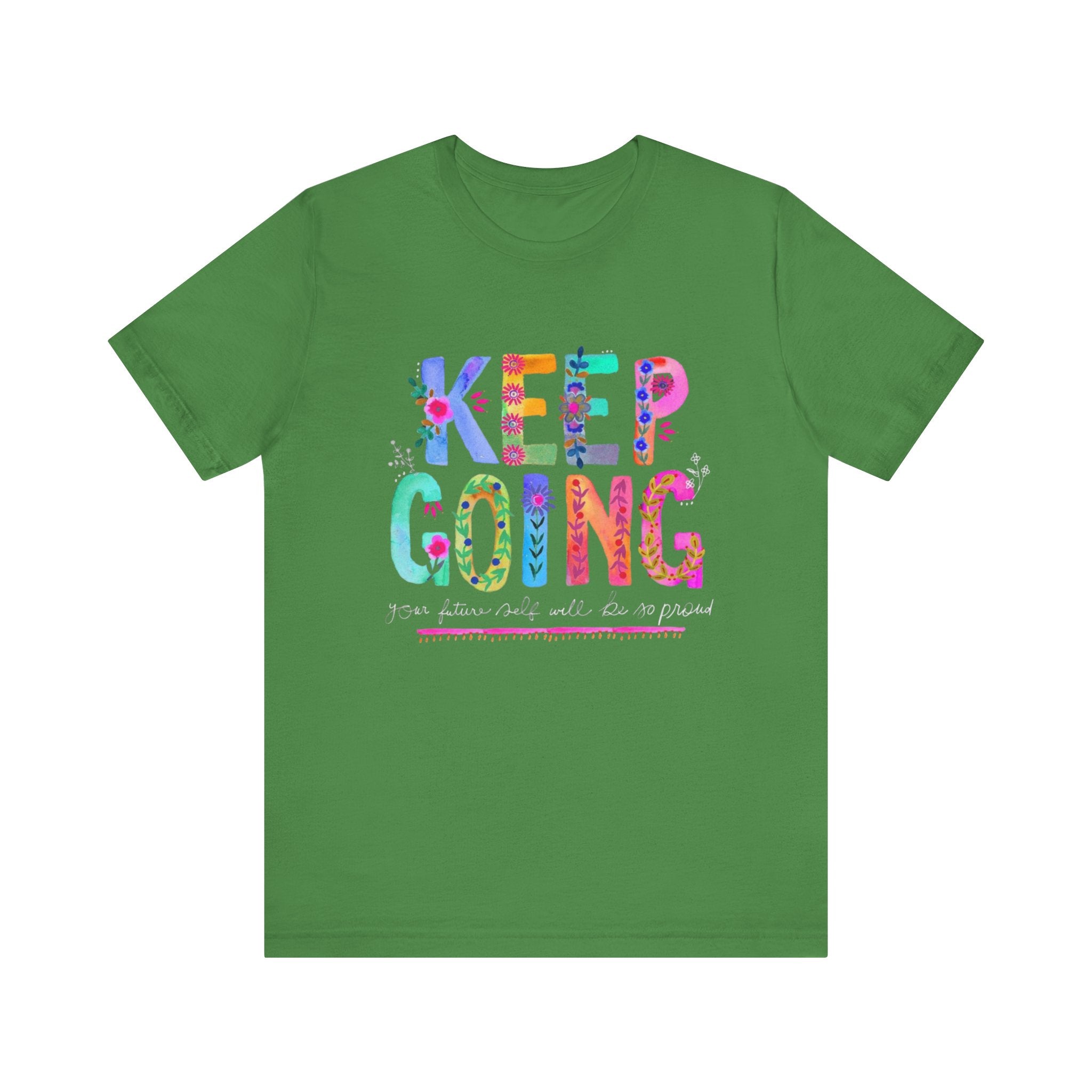 Positive Message T-Shirt - Unisex Tee Keep Going Boho Eco Boutique Jersey Short Sleeve - Leaf / S - T-Shirt